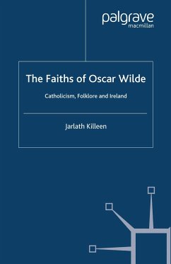 The Faiths of Oscar Wilde (eBook, PDF) - Killeen, J.
