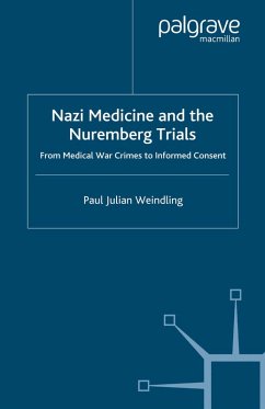 Nazi Medicine and the Nuremberg Trials (eBook, PDF) - Weindling, P.