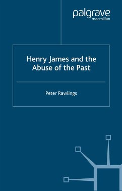 Henry James and the Abuse of the Past (eBook, PDF)
