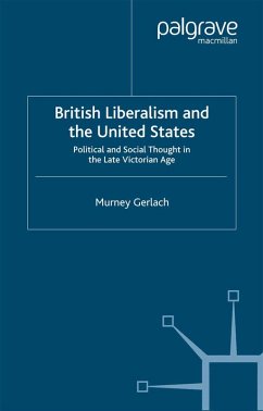 British Liberalism and the United States (eBook, PDF) - Gerlach, Murney
