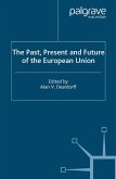 The Past, Present and Future of the European Union (eBook, PDF)