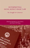 Interpreting Hong Kong&quote;s Basic Law: The Struggle for Coherence (eBook, PDF)