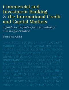 Commercial and Investment Banking and the International Credit and Capital Markets (eBook, PDF) - Scott-Quinn, B.