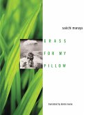 Grass For My Pillow (eBook, ePUB)
