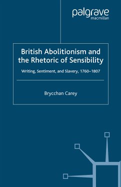 British Abolitionism and the Rhetoric of Sensibility (eBook, PDF) - Carey, B.