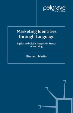 Marketing Identities Through Language (eBook, PDF) - Martin, E.