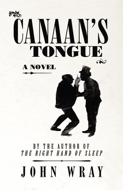 Canaan's Tongue (eBook, ePUB) - Wray, John