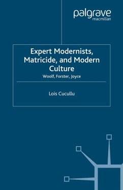 Expert Modernists, Matricide and Modern Culture (eBook, PDF) - Cucullu, L.