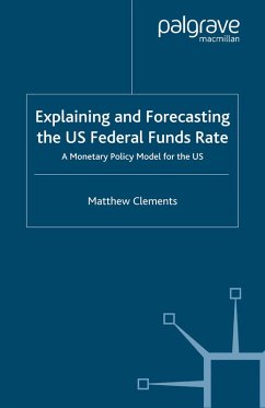 Explaining and Forecasting the US Federal Funds Rate (eBook, PDF) - Clements, M.