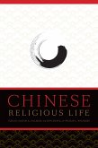 Chinese Religious Life (eBook, ePUB)