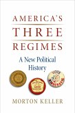 America's Three Regimes (eBook, ePUB)