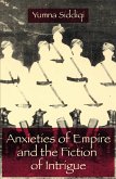 Anxieties of Empire and the Fiction of Intrigue (eBook, ePUB)