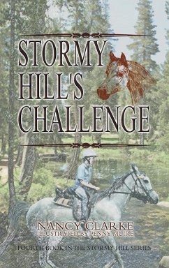 Stormy Hill's Challenge - Clarke, Nancy; Muire, Penny