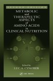 Metabolic & Therapeutic Aspects of Amino Acids in Clinical Nutrition (eBook, PDF)