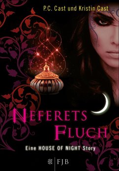 Neferets Fluch / House of Night Story Bd.3 (eBook, ePUB) - Cast, P. C.