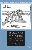 Manmade Marvels in Medieval Culture and Literature (eBook, PDF)