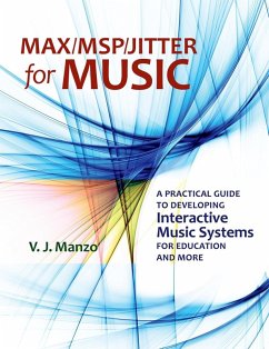 Max/MSP/Jitter for Music (eBook, ePUB) - Manzo, V. J.