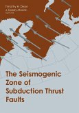 The Seismogenic Zone of Subduction Thrust Faults (eBook, ePUB)