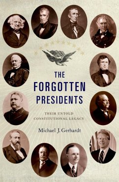 The Forgotten Presidents (eBook, ePUB) - Gerhardt, Michael J.