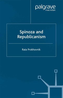 Spinoza and Republicanism (eBook, PDF) Spinoza and Republicanism (eBook, PDF)