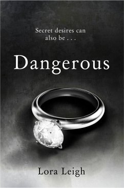 Dangerous (eBook, ePUB) - Leigh, Lora