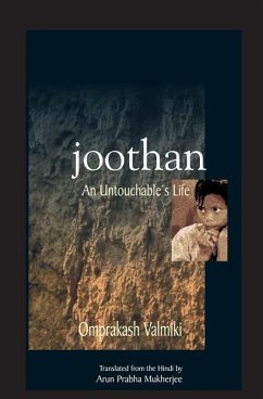 Joothan (eBook, ePUB) - Valmiki, Omprakash; Mukherjee, Arun Prabha