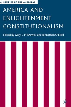 America and Enlightenment Constitutionalism (eBook, PDF)