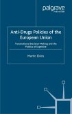 Anti-Drugs Policies of the European Union (eBook, PDF)