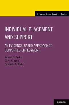 Individual Placement and Support (eBook, PDF) - Drake, Robert E.; Bond, Gary R.; Becker, Deborah R.