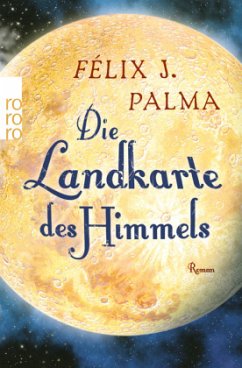 Die Landkarte des Himmels / Mapa Trilogie Bd.2 - Palma, Félix J.