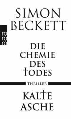 Die Chemie des Todes. Kalte Asche / David Hunter - Beckett, Simon