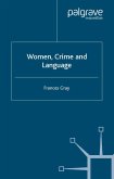 Women, Crime and Language (eBook, PDF)