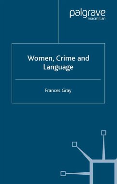 Women, Crime and Language (eBook, PDF) - Gray, F.
