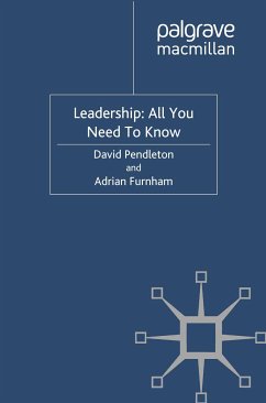 Leadership: All You Need To Know (eBook, PDF) - Pendleton, David; Furnham, Adrian