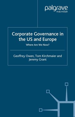 Corporate Governance in the US and Europe (eBook, PDF) - Owen, G.; Kirchmaier, T.; Grant, J.