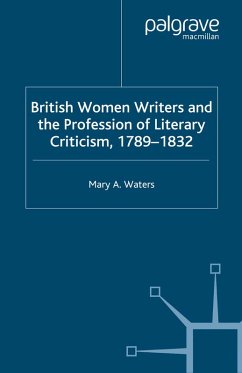 British Women Writers and the Profession of Literary Criticism, 1789-1832 (eBook, PDF)