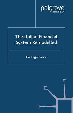 The Italian Financial System Remodelled (eBook, PDF) - Ciocca, P.