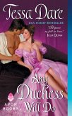 Any Duchess Will Do (eBook, ePUB)