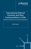International Political Economy and Mass Communication in Chile (eBook, PDF)