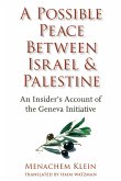 A Possible Peace Between Israel and Palestine (eBook, ePUB)