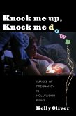 Knock Me Up, Knock Me Down (eBook, ePUB)