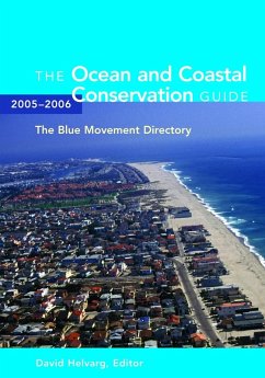Ocean and Coastal Conservation Guide 2005-2006 (eBook, ePUB) - Helvarg, David