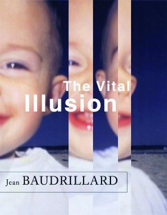 The Vital Illusion (eBook, ePUB) - Baudrillard, Jean