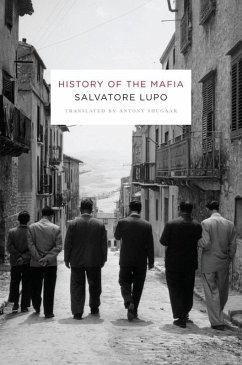 History of the Mafia (eBook, ePUB) - Lupo, Salvatore
