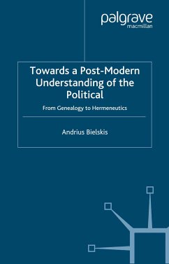 Towards a Post-Modern Understanding of the Political (eBook, PDF)