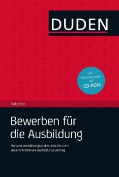 Bewerben für die Ausbildung, m. CD-ROM