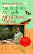 Am Ende des Archipels - Alfred Russel... - Bild 1