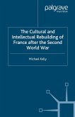 The Cultural and Intellectual Rebuilding of France After the Second World War (eBook, PDF)