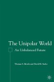 The Unipolar World (eBook, PDF)