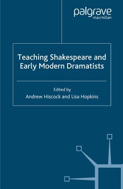 Teaching Shakespeare and Early Modern Dramatists (eBook, PDF)